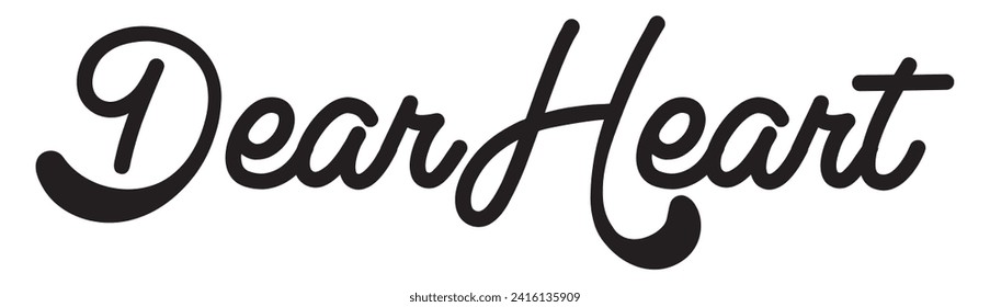 dear heart text on white background.