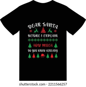 Dear Santa Before I Explain How Much Do You Know Already T Shirt Design 