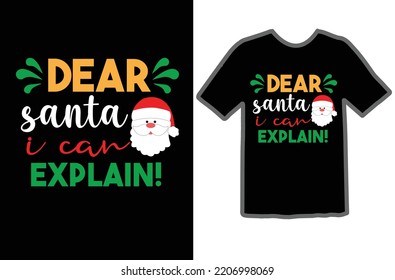Dear Santa i can explain! design