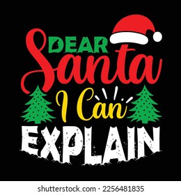 Lieber Weihnachtsmann kann ich erklären, Fröhliche Weihnachtshemden Druckvorlage, Weihnachtsschnee WeihnachtsWeihnachtsschnee WeihnachtsWeihnachtsferien WeihnachtsWeihnachtsfest Weihnachtsmütze Vektorgrafik für Weihnachten handgezeichnet