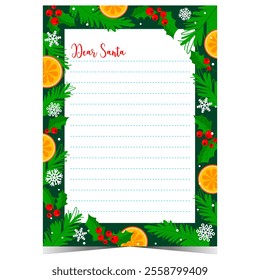 Dear Santa Christmas letter with traditional decorations for winter holidays and empty lines to fill out with wish list or congratulation message. Ready for web or for printing vector illustration.