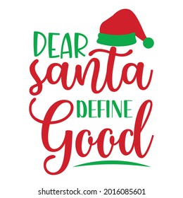 dear Santa define good vector arts