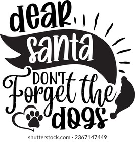 Dear Santa don't forget the dogs