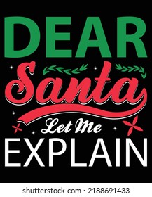 Estimado Papá Noel Permítanme Explicar La Tipografía Diseño De Camisetas Para Navidad