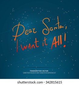 Dear Santa lettering. Handwritten vector calligraphy.  Handwritten vector calligraphy over blue background with snowflakes.