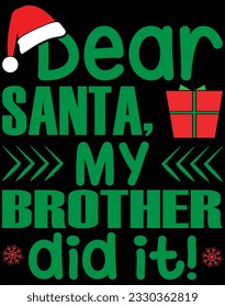 Dear santa my brother did it EPS file for cutting machine. You can edit and print this vector art with EPS editor.