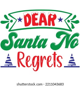 Lieber Weihnachtsmann bedauert T-Shirt Design Vectordatei.