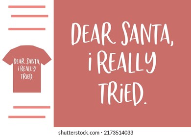 Dear Santa I really tried