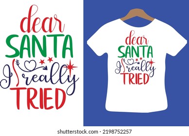 dear santa i really tried svg design vector files