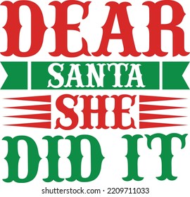 dear santa she did it