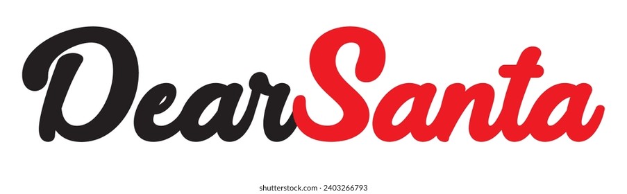 dear Santa text on white background.