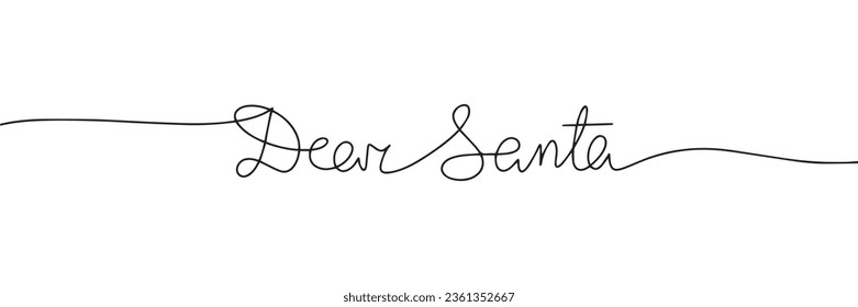 Dear Santa text one line continuous. Line art concept Christmas banner. Christmas short phrase. Vector illustration.