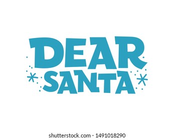 Dear Santa vector color lettering. Christmas holiday wish list text. Winter holiday banner, poster, greeting card vector design element