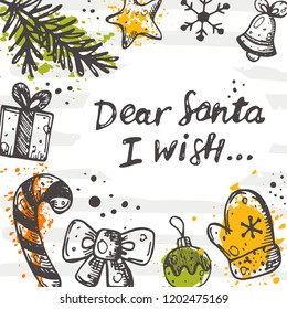 Dear Santa, I wish. Logo, icon and label for your design. Lettering. Celebration motivational slogan. Hand drawn vector illustration. Can be used for sticker, badge, poster, banner, party invitation. 