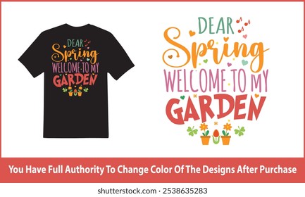 Estimada primavera bienvenida a mi diseño de camiseta de jardín, archivos de corte, Hola diseños de Vector - Sweet Quote idea | Diciendo de invierno - Clipart de temporada, diseño de primavera de bienvenida