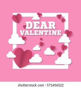Dear Valentine sign with hearts and clouds in square. Valentine's day. Vector illustration.