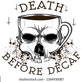 Death before decaf