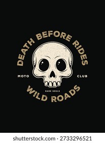Morte antes de passeios Wild Roads Moto Club Skull Emblem Graphic tee template