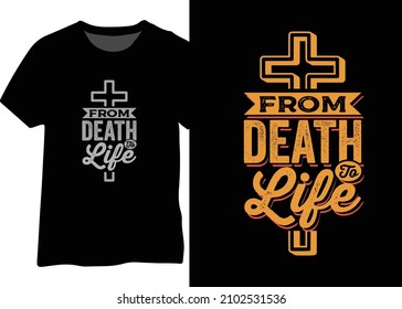 From death to life Christian cross typography lettering design.Christianity quote for design vector