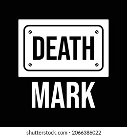 Death mark t shirt design