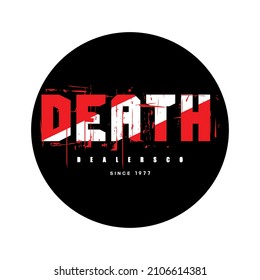 Death Slogan typography graphic motivation, t shirt print, design vector illustration