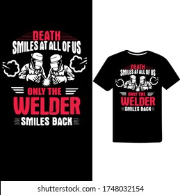 La muerte sonríe a todos nosotros solamente el vector de sonrisas de soldadura de soldadura estampable T diseño de camiseta