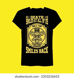 Death Smiles At All Of Us Only The Mechatronics Engineer Smiles Back T-shirt