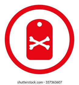 Death Tag vector icon. Style is flat rounded symbol, red color, rounded angles, white background.