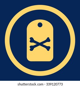 Death Tag vector icon. Style is flat rounded symbol, yellow color, rounded angles, blue background.