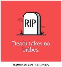 Death Takes No Bribes Motivational Poster with Tombstone Illustration