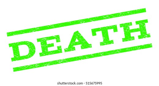 Death watermark stamp. Text caption between parallel lines with grunge design style. Rubber seal stamp with scratched texture. Vector light green color ink imprint on a white background.