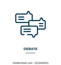 Debate icon. Linear vector illustration from discussion collection. Outline debate icon vector. Thin line symbol for use on web and mobile apps, logo, print media.