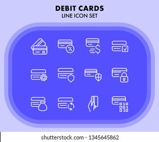 Debit cards line icon set. Set of line icons on white background. Banking concept. Credit card, payment, economy. Vector illustration can be used for topics like economy, modern, payment