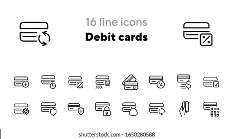 Juego de iconos de línea de tarjetas de débito. Conjunto de iconos de línea en fondo blanco. Concepto bancario. Tarjeta de crédito, pago, economía. La ilustración vectorial puede utilizarse para temas como economía, moderno, pago