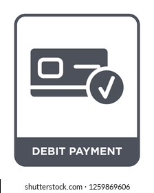 debit payment icon vector on white background, debit payment trendy filled icons from Payment methods collection, debit payment simple element illustration