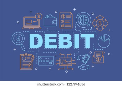 Debit word concepts banner. Financial transactions. Presentation, website. Money transfer. E-payment. Isolated lettering typography idea with linear icons. Vector outline illustration