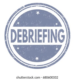 Debriefing sign or stamp on white background, vector illustration