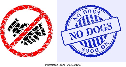 Debris mosaic stop handshakes icon, and blue round NO DOGS grunge stamp seal with text inside round form. Stop handshakes mosaic icon of debris elements which have different sizes, and positions,