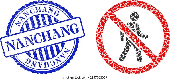 Debris mosaic stop pedestrian man icon, and blue round NANCHANG rough stamp seal with word inside circle form. Stop pedestrian man mosaic icon of debris particles which have different sizes,