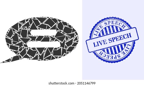 Debris mosaic text message icon, and blue round LIVE SPEECH scratched stamp imitation with tag inside round shape. Text message collage icon of debris elements which have various sizes, and positions,
