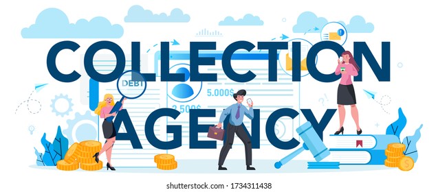 Debt collection agency typographic header concept. Pursuing payment of debt owed by person or businesses company. Collector looking for people who doesn't pay bills. Vector illustration