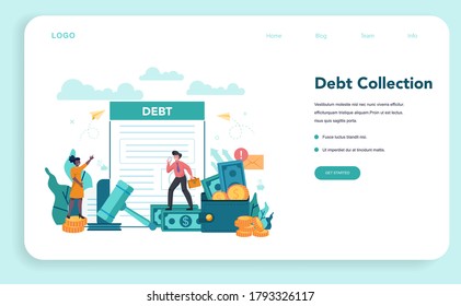 Debt collector web banner or landing page. Pursuing payment of debt owed by person or businesses company. Collecting agency looking for people who doesn't pay bills. Vector illustration