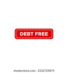 Debt free word red color label stamp vector illustration isolated on white
