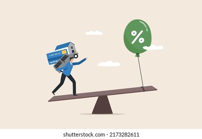 Debt inflation.
Raising interest rates raises household debt.Floating interest ceiling.  Air balloon tied to a seesaw. Businessman who is carrying a heavy burden of debt vector.