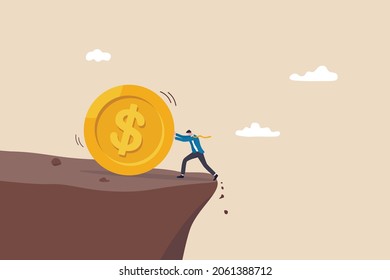 Debt, loan payment or mortgage problem, financial failure or  investment risk, bankruptcy, spending or money mistake concept, frustrated businessman try so hard to push huge money coin from the cliff.