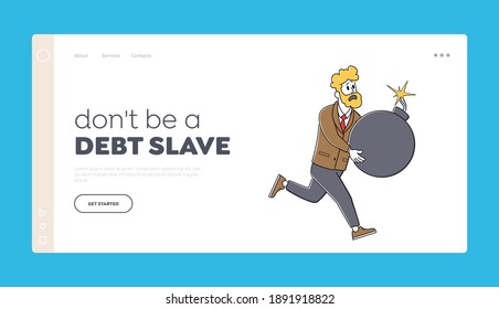Debt or Tax Burden, Finance Problems Landing Page Template. Businessman Character Running Holding Huge Bomb with Burning Fuse in Hands.Taxation or Business Loan, Crisis. Linear Vector Illustration
