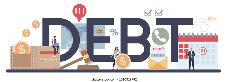 Debt typographic header concept. Pursuing payment of debt owed by person or businesses company. Collecting agency looking for people who doesn't pay bills. Vector illustration in cartoon style