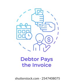 Debtor pays invoice blue gradient concept icon. Factoring process. Person with dollar symbol. Payment phase. Round shape line illustration. Abstract idea. Graphic design. Easy to use in article