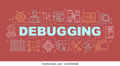 Debugging word concepts banner. Computer virus, bugs. Software errors and problems fixing. Software testing. Programming. Code development. Isolated lettering typography. Vector outline illustration