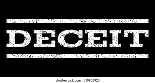 Deceit watermark stamp. Text caption between horizontal parallel lines with grunge design style. Rubber seal stamp with scratched texture. Vector white color ink imprint on a black background.